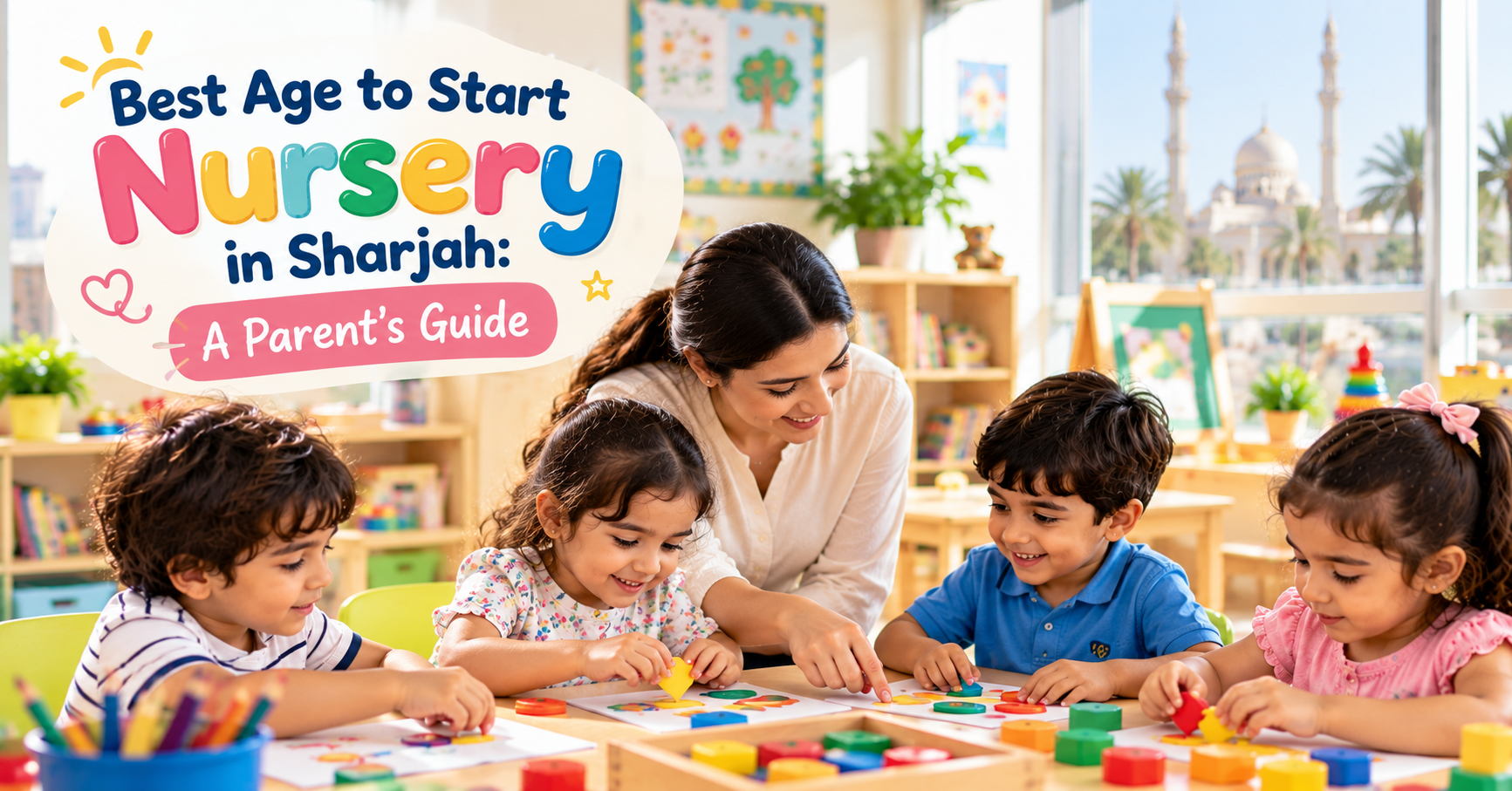 Toddler playing at a nursery classroom in Sharjah — best age to start nursery guide
